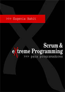 Scrum and eXtreme Programming para programadores